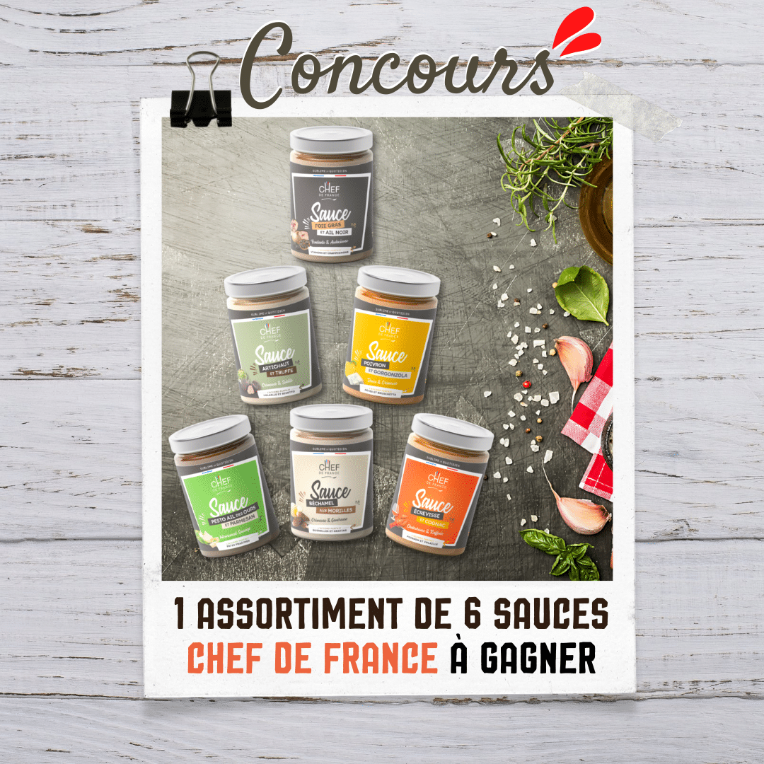 [TERMINÉ] CONCOURS 1 ASSORTIMENT DE 6 SAUCES CHEF DE FRANCE À GAGNER